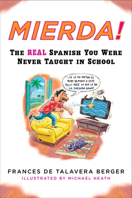 Bild des Verkufers fr Mierda!: The Real Spanish You Were Never Taught in School (Paperback or Softback) zum Verkauf von BargainBookStores