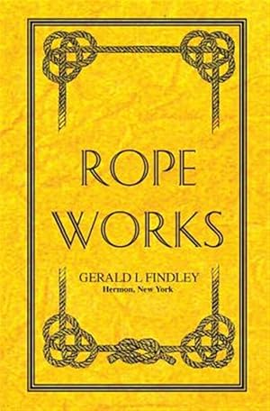 Immagine del venditore per Rope Works venduto da GreatBookPrices