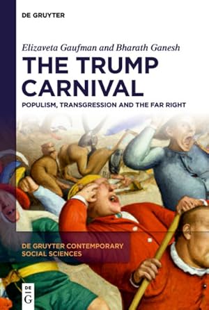 Seller image for Trump Carnival : Populism, Transgression and the Far Right for sale by GreatBookPrices