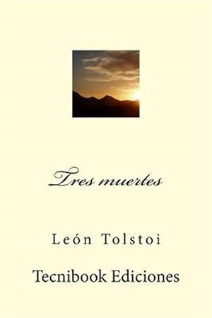 Seller image for Tres muertes / Three deaths -Language: spanish for sale by GreatBookPricesUK