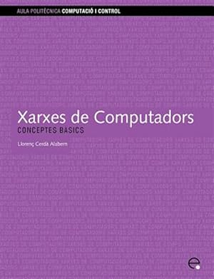Bild des Verkufers fr Xarxes De Computadors zum Verkauf von GreatBookPrices