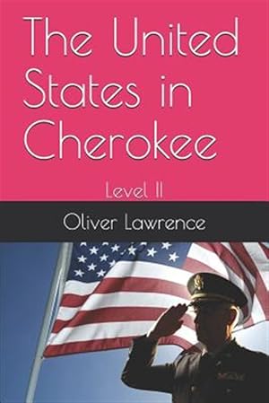 Seller image for The United States in Cherokee: Level II for sale by GreatBookPrices
