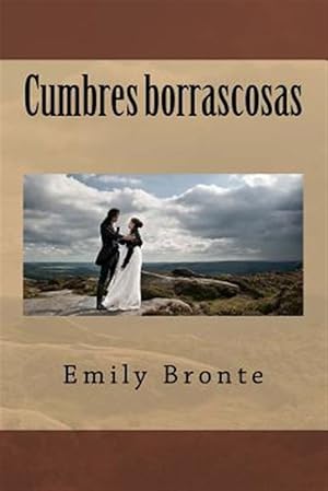 Seller image for Cumbres Borrascosas -Language: spanish for sale by GreatBookPrices