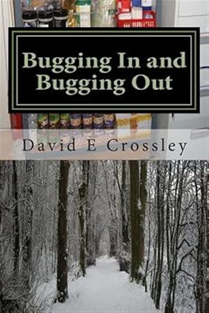 Seller image for Bugging in and Bugging Out for sale by GreatBookPrices