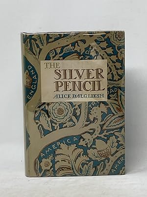 Seller image for THE SILVER PENCIL for sale by Aardvark Rare Books, ABAA