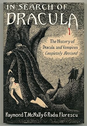 Bild des Verkufers fr In Search of Dracula: The History of Dracula and Vampires zum Verkauf von Between the Covers-Rare Books, Inc. ABAA