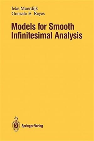 Immagine del venditore per Models for Smooth Infinitesimal Analysis venduto da GreatBookPrices