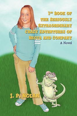 Seller image for 1st Book of the Seriously Extraordinary Crazy Adventures of Becca and Company (Paperback or Softback) for sale by BargainBookStores