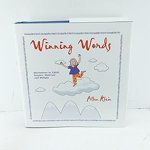 Seller image for Winning Words - Quotations to Uplift, Inspire, Motivate and Delight for sale by Cat On The Shelf