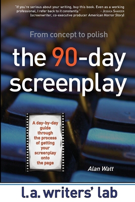 Imagen del vendedor de The 90-Day Screenplay (Paperback or Softback) a la venta por BargainBookStores