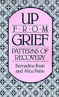Immagine del venditore per Up from Grief: Patterns of Recovery (Paperback or Softback) venduto da BargainBookStores