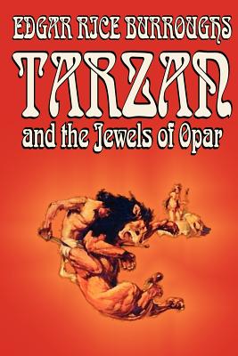 Seller image for Tarzan and the Jewels of Opar by Edgar Rice Burroughs, Fiction, Literary, Action & Adventure (Paperback or Softback) for sale by BargainBookStores