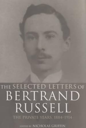 Seller image for Selected Letters of Bertrand Russell : The Private Years, 1884-1914 for sale by GreatBookPrices