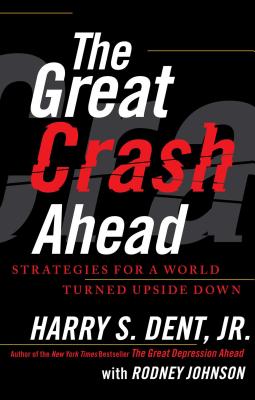 Bild des Verkufers fr The Great Crash Ahead: Strategies for a World Turned Upside Down (Paperback or Softback) zum Verkauf von BargainBookStores