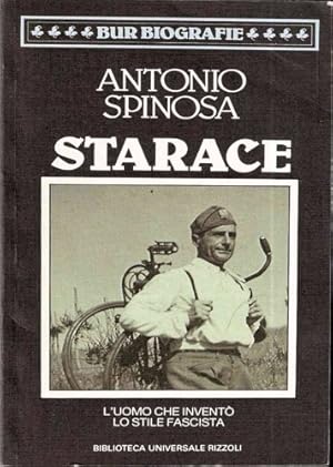 Seller image for Starace. L'uomo che invent lo stile fascista. for sale by FIRENZELIBRI SRL