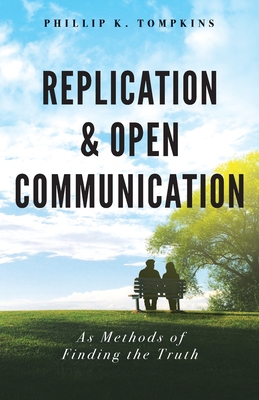 Imagen del vendedor de Replication and Open Communication: As Methods of Finding the Truth (Paperback or Softback) a la venta por BargainBookStores