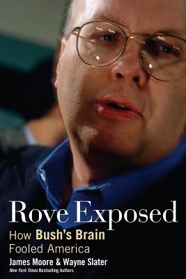 Seller image for Rove Exposed: How Bush's Brain Fooled America (Paperback or Softback) for sale by BargainBookStores