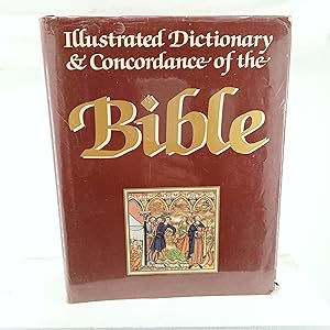 Seller image for The Illustrated Dictionary and Concordance of the Bible for sale by Cat On The Shelf