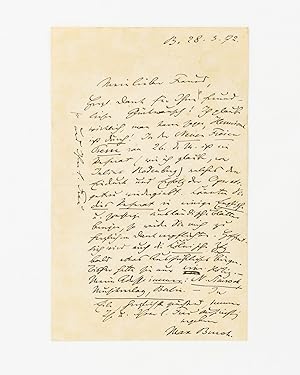 An engaging autograph letter (Berlin, 28 March 1872) signed by Max Bruch, relating to the recepti...