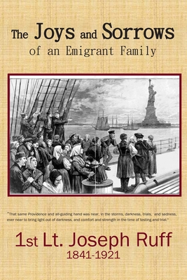 Bild des Verkufers fr The Joys and Sorrows of an Emigrant Family (Paperback or Softback) zum Verkauf von BargainBookStores