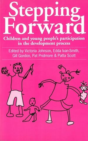Imagen del vendedor de Stepping Forward : Children and Young People's Participation in the Development Process a la venta por GreatBookPricesUK