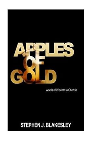 Seller image for Apples of Gold : Words of Wisdom to Cherish for sale by GreatBookPrices