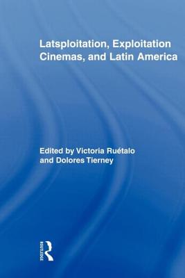 Imagen del vendedor de Latsploitation, Exploitation Cinemas, and Latin America (Paperback or Softback) a la venta por BargainBookStores