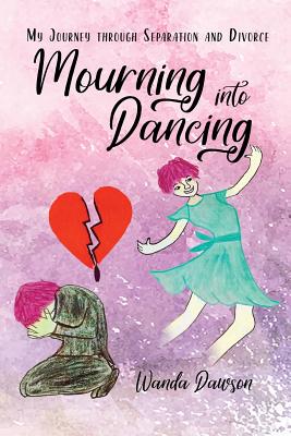 Bild des Verkufers fr Mourning Into Dancing: My Journey through Separation and Divorce (Paperback or Softback) zum Verkauf von BargainBookStores