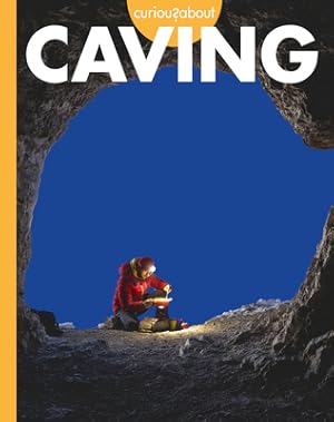 Immagine del venditore per Curious about Caving (Paperback or Softback) venduto da BargainBookStores