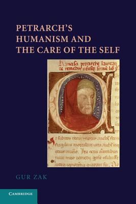 Seller image for Petrarch's Humanism and the Care of the Self (Paperback or Softback) for sale by BargainBookStores