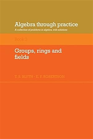 Bild des Verkufers fr Algebra Through Practice, Book III zum Verkauf von GreatBookPrices
