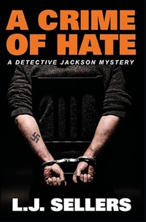 Seller image for A Crime of Hate: (A Detective Jackson Mystery) for sale by GreatBookPrices