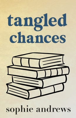 Seller image for Tangled Chances: Special Edition (Paperback or Softback) for sale by BargainBookStores