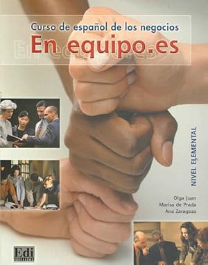 Imagen del vendedor de En Equipo.es/ In Team.es : Curso de espanol de los negocios/ Business Spanish Courses a la venta por GreatBookPrices