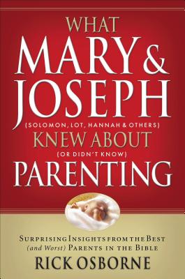 Seller image for What Mary and Joseph Knew about Parenting (Paperback or Softback) for sale by BargainBookStores