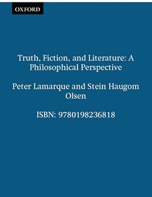 Bild des Verkufers fr Truth, Fiction, and Literature : A Philosophical Perspective zum Verkauf von GreatBookPrices