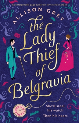 Imagen del vendedor de The Lady Thief of Belgravia: A swoon-worthy Victorian historical romance novel (Paperback or Softback) a la venta por BargainBookStores