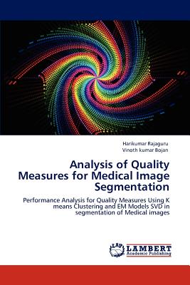 Bild des Verkufers fr Analysis of Quality Measures for Medical Image Segmentation (Paperback or Softback) zum Verkauf von BargainBookStores