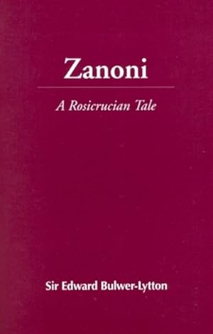 Seller image for Zanoni : A Rosicrucian Tale for sale by GreatBookPrices
