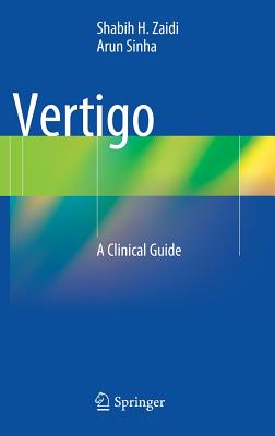 Image du vendeur pour Vertigo: A Clinical Guide (Hardback or Cased Book) mis en vente par BargainBookStores