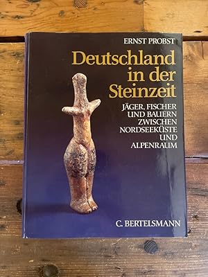 Imagen del vendedor de Deutschland in der Steinzeit : Jger, Fischer und Bauern zwischen Nordseekste und Alpenraum. a la venta por Antiquariat Liber Antiqua