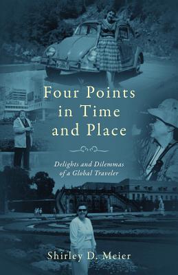 Bild des Verkufers fr Four Points in Time and Place: Delights and Dilemmas of a Global Traveler (Paperback or Softback) zum Verkauf von BargainBookStores