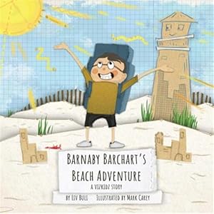Imagen del vendedor de Barnaby Barchart's Beach Adventure: A Vizkidz Story a la venta por GreatBookPrices