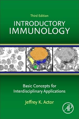 Immagine del venditore per Introductory Immunology : Basic Concepts for Interdisciplinary Applications venduto da GreatBookPrices