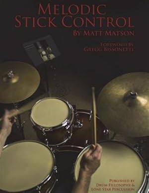 Imagen del vendedor de Melodic Stick Control a la venta por GreatBookPrices