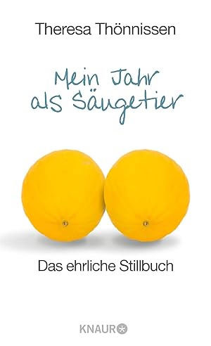 Seller image for Mein Jahr als Sugetier: Das ehrliche Stillbuch for sale by Gabis Bcherlager