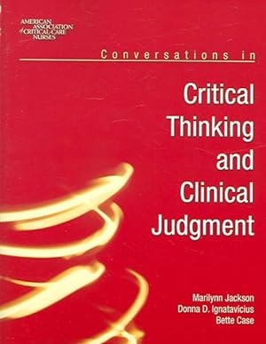 Bild des Verkufers fr Conversations in Critical Thinking And Clinical Judgement zum Verkauf von GreatBookPrices