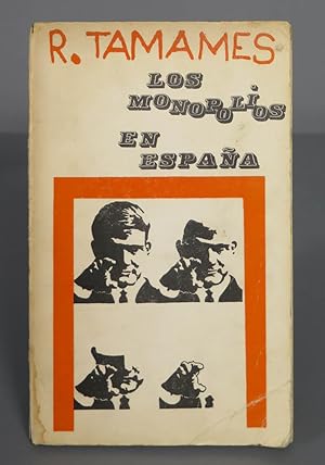 Seller image for Los monopolios en Espa?a. Tamames for sale by EL DESVAN ANTIGEDADES