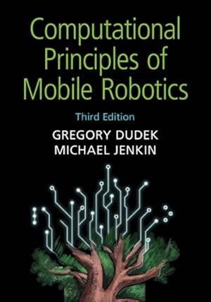 Image du vendeur pour Computational Principles of Mobile Robotics mis en vente par GreatBookPrices