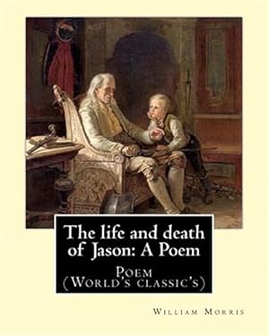 Imagen del vendedor de Life and Death of Jason : A Poem a la venta por GreatBookPrices